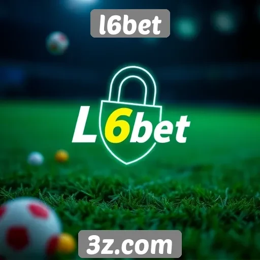 l6bet : Como a l6bet garante a segurança dos usuários